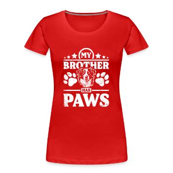 My brother has paws border collie - Women's Premium Organic T-Shirt - red - Front - Mia (176cm)