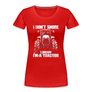 I don't snore, tractor, farmer, farmer - Women's Premium Organic T-Shirt - red - Front - Mia (176cm)