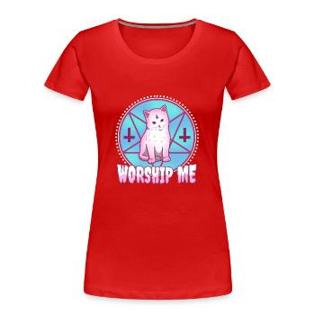 Worship me - Frauen Premium Bio T-Shirt - Rot - Vorne - Mia (176cm)