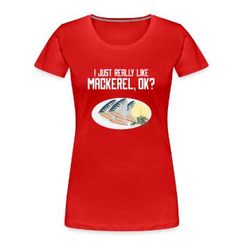Mackrele Mackrelen Salzwasserfisch Angeln - Frauen Premium Bio T-Shirt - Rot - Vorne - Mia (176cm)