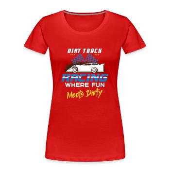 Dirt Track Racing Fast And Dirty Racing Fan Race - Frauen Premium Bio T-Shirt - Rot - Vorne - Mia (176cm)