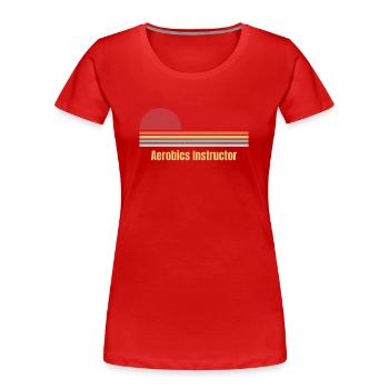 Aerobics Instructor - Frauen Premium Bio T-Shirt - Rot - Vorne - Mia (176cm)