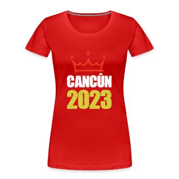 Cancún 2023 - T-shirt bio Premium Femme - rouge - Devant - Mia (176cm)