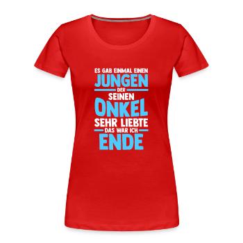 Onkel Patenonkel Neffe - Frauen Premium Bio T-Shirt - Rot - Vorne - Mia (176cm)