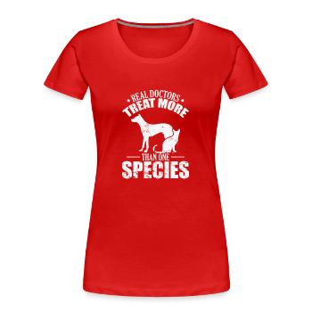 Real Doctors Treat more than one Species - Women's Premium Organic T-Shirt - red - Front - Mia (176cm)