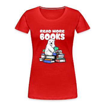 L’ours polaire aime la littérature et s’assoit sur des livres - T-shirt bio Premium Femme - rouge - Devant - Mia (176cm)