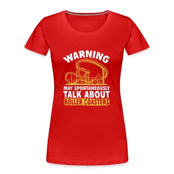Achterbahn Rollercoaster Freizeitpark - Frauen Premium Bio T-Shirt - Rot - Vorne - Mia (176cm)