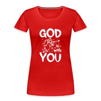 God is with you - Women's Premium Organic T-Shirt - red - Front - Mia (176cm)
