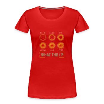 Cadeau de photographie pour appareil photo à ouverture photographe - T-shirt bio Premium Femme - rouge - Devant - Mia (176cm)