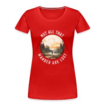 Nicht alle, die umherirren, sind verloren - Frauen Premium Bio T-Shirt - Rot - Vorne - Mia (176cm)
