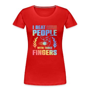 Dicton amusant de bowling - T-shirt bio Premium Femme - rouge - Devant - Mia (176cm)