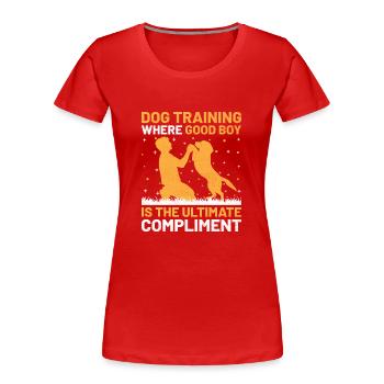 Dog Trainer Dog Training Training Dogs Pet Care Pr - Women's Premium Organic T-Shirt - red - Front - Mia (176cm)