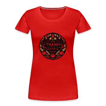 Remerciez avec un cœur reconnaissant - T-shirt bio Premium Femme - rouge - Devant - Mia (176cm)