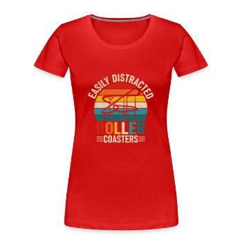 Theme Park Quote for a Theme Park Lover - Women's Premium Organic T-Shirt - red - Front - Mia (176cm)