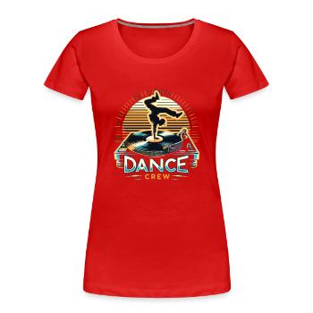Breakdance Dance Crew - Frauen Premium Bio T-Shirt - Rot - Vorne - Mia (176cm)