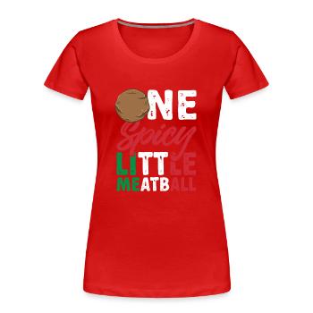 Boulettes de viande Italie Cuisine italienne - T-shirt bio Premium Femme - rouge - Devant - Mia (176cm)