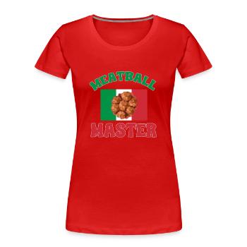 Boulettes de viande Italie Cuisine italienne - T-shirt bio Premium Femme - rouge - Devant - Mia (176cm)