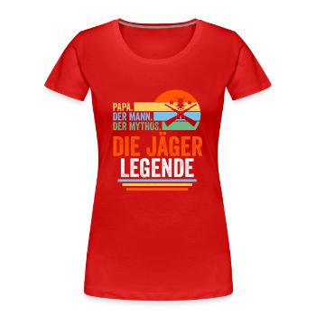 Papa Vater Wildschweinjäger Wildschweinjagd Keiler - Frauen Premium Bio T-Shirt - Rot - Vorne - Mia (176cm)