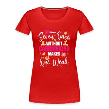 Cardmaker Scrapbooking-kartenherstellungssets Für - Frauen Premium Bio T-Shirt - Rot - Vorne - Mia (176cm)
