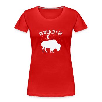 Be wild It's ok Bison Tier - Frauen Premium Bio T-Shirt - Rot - Vorne - Mia (176cm)