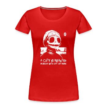 Eine heimgesuchte Stadt: Ein Schocker Horror - Frauen Premium Bio T-Shirt - Rot - Vorne - Mia (176cm)
