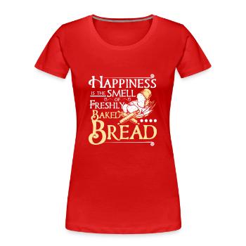 Happiness is the smell of baked bread - Frauen Premium Bio T-Shirt - Rot - Vorne - Mia (176cm)