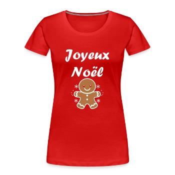 Joyeux noel pain d'épice - T-shirt bio Premium Femme - rouge - Devant - Mia (176cm)