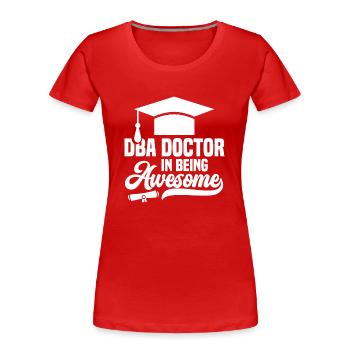 DBA Degree DBA Degree Docteur en commerce - T-shirt bio Premium Femme - rouge - Devant - Mia (176cm)