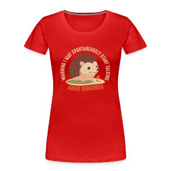 WARNUNG Ich Kann Spontan T-Shirt - Frauen Premium Bio T-Shirt - Rot - Vorne - Mia (176cm)