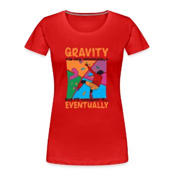 est mon ennemi juré, mais je le vaincrai... Finalement - T-shirt bio Premium Femme - rouge - Devant - Mia (176cm)