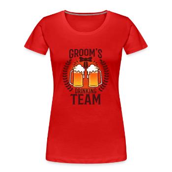 Grooms Drinking Team - Frauen Premium Bio T-Shirt - Rot - Vorne - Mia (176cm)