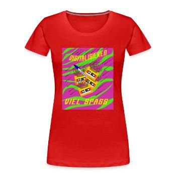 Digitalisieren - Viel Spaß - Frauen Premium Bio T-Shirt - Rot - Vorne - Mia (176cm)