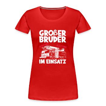 Ich Werde Großer Bruder Feuerwehr - Frauen Premium Bio T-Shirt - Rot - Vorne - Mia (176cm)
