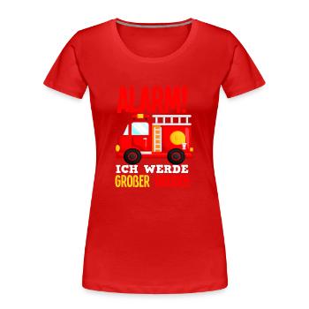Alarm Ich Werde Großer Bruder Feuerwehr Sohn - Frauen Premium Bio T-Shirt - Rot - Vorne - Mia (176cm)