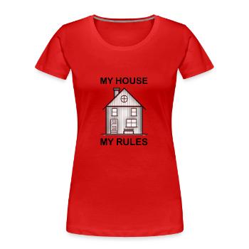 Ma Maison Mes Règles Ma Maison Mes Règles Drôle - T-shirt bio Premium Femme - rouge - Devant - Mia (176cm)