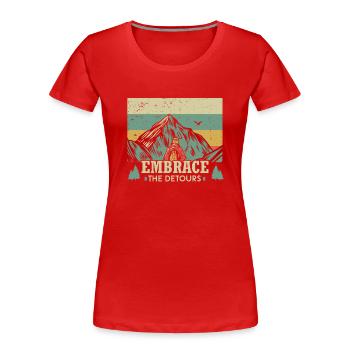 Embrace the detours - Women's Premium Organic T-Shirt - red - Front - Mia (176cm)