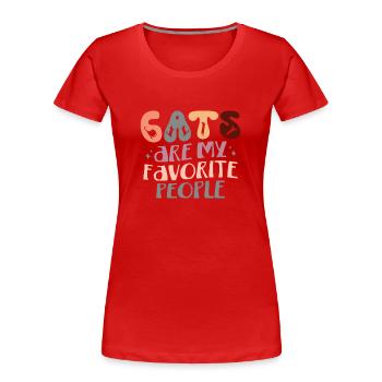 Les chats sont mes personnes préférées - Funny Cat Mom - T-shirt bio Premium Femme - rouge - Devant - Mia (176cm)