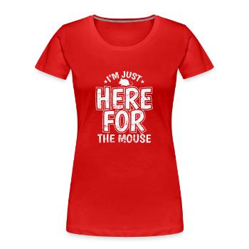 I’m just here for the Mice Haustier - Frauen Premium Bio T-Shirt - Rot - Vorne - Mia (176cm)