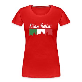Ciao Bella - Frauen Premium Bio T-Shirt - Rot - Vorne - Mia (176cm)