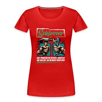 Schlosser Beruf mit lustigen Spruch - Frauen Premium Bio T-Shirt - Rot - Vorne - Mia (176cm)