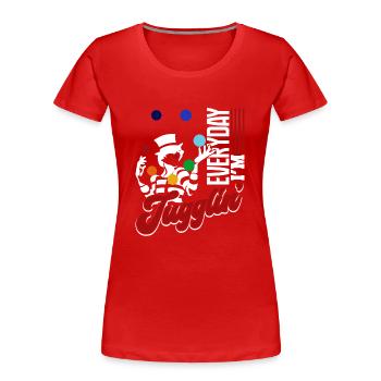 Juggling Everyday I'm Juggling - Women's Premium Organic T-Shirt - red - Front - Mia (176cm)