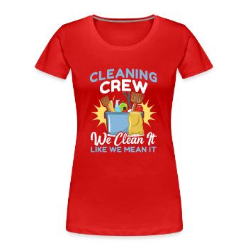 Cleaning Crew - Women's Premium Organic T-Shirt - red - Front - Mia (176cm)