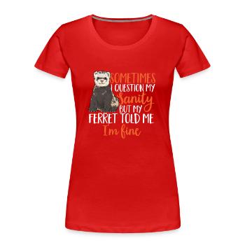 Furet, propriétaire de furet - T-shirt bio Premium Femme - rouge - Devant - Mia (176cm)