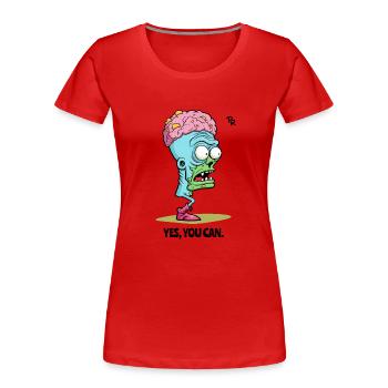 Yes, you can: One-legged brain zombie head - Women's Premium Organic T-Shirt - red - Front - Mia (176cm)