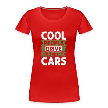 Des gens cool conduisent des voitures électriques Conducteur de voiture électrique - T-shirt bio Premium Femme - rouge - Devant - Mia (176cm)
