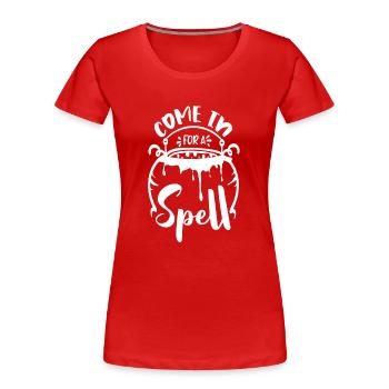 Komm rein für einen Zauberspruch - Frauen Premium Bio T-Shirt - Rot - Vorne - Mia (176cm)