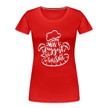 Darf ich die Wurst vorschlagen? - Frauen Premium Bio T-Shirt - Rot - Vorne - Mia (176cm)