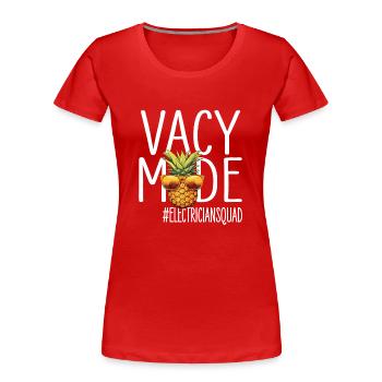 Electrician Vacation Vacy Mode Electriciansquad - Women's Premium Organic T-Shirt - red - Front - Mia (176cm)