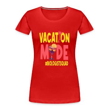 Biologe Urlaub Vacy Mode Biologistsquad - Frauen Premium Bio T-Shirt - Rot - Vorne - Mia (176cm)