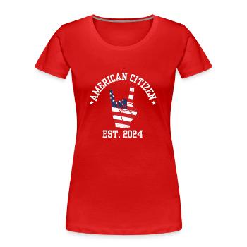 American Citizen Est 2024 US Flag Naturalized - Women's Premium Organic T-Shirt - red - Front - Mia (176cm)